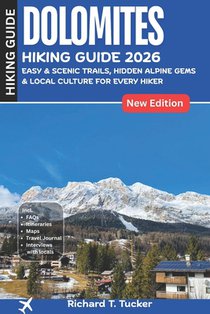 Dolomites Hiking Guide 2026: Easy & Scenic Trails, Hidden Alpine Gems & Local Culture for Every Hiker