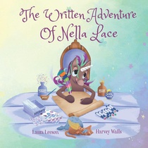 Leeson, L: Written Adventure of Nella Lace
