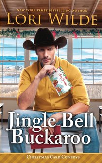 Jingle Bell Buckaroo: A Heartwarming Small Town Christmas/Western/Time Travel Romance