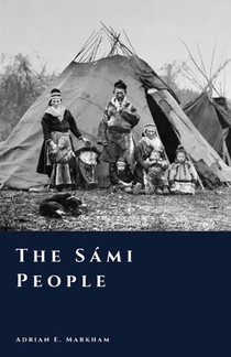 The Sámi People: A History of the Indigenous North