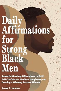 J. Lawson, A: Daily Affirmations for Strong Black Men