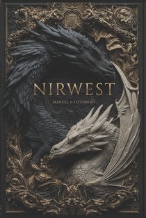 Nirwest: - English Edition - Epic Fantasy - First volume of the trilogy 