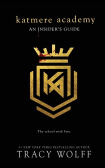 Katmere Academy: An Insider's Guide