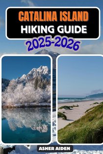 Catalina Island Hiking Guide 2025-2026