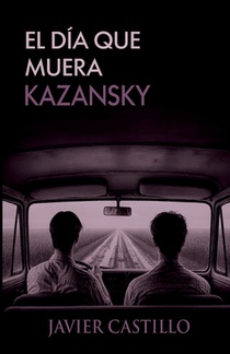 El día que muera Kazansky