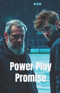 POWER PLAY PROMISE (MM Romance): An MM Hockey Romance of Redemption, Slow-Burn Desire, and Second Chances