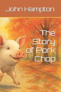 The Story of Pork Chop