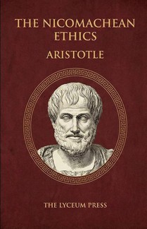 Aristotle: Nicomachean Ethics