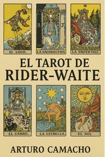 El Tarot de Rider - Waite