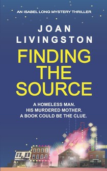 Finding the Source: Isabel Long Mystery Series Book 8