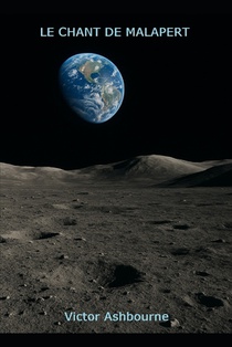 Le chant de Malapert