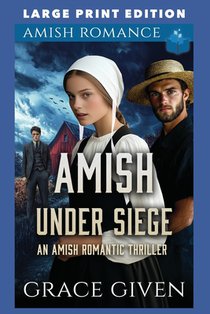 Amish Under Siege: Large Print Edition