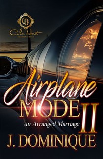 Airplane Mode 2: An Arranged Marriage