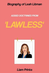 Biography Of Leah Litman: Added Doctrines from Lawless