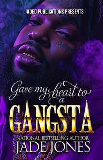 Gave My Heart to a Gangsta