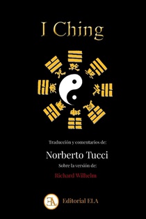 I Ching: El Oraculo del Cambio