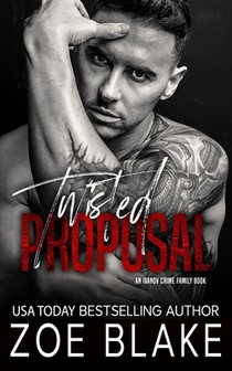 Twisted Proposal: A Dark Mafia Arranged Marriage Romance