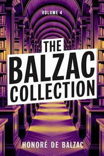 The Balzac Collection - Volume 4