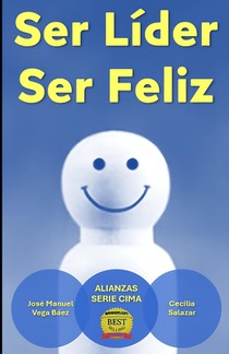 Salazar, C: Ser Líder, Ser Feliz