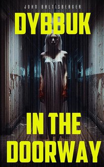 Dybbuk in the Doorway