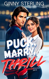 Puck, Marry, Thrill: A Sweet Single Dad Hockey Romance
