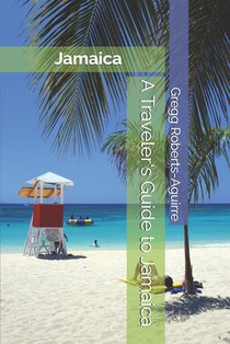 A Traveler's Guide to Jamaica: Panace Jamaica