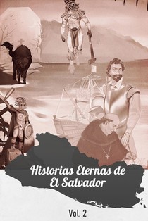 Historias Eternas de El Salvador: Epifanía