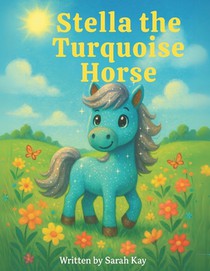 Stella the Turquoise Horse