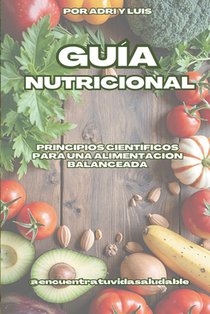 Hernández, A: Guía de Nutrición