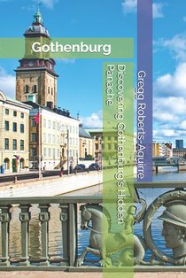 Discovering Gothenburg's Hidden Panache: Panache Gothenburg
