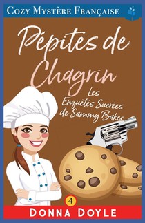 Pépites de Chagrin: Les Enquêtes Sucrées de Sammy Baker