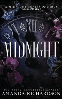 Midnight: A Midnight Series Omnibus (Volume One)