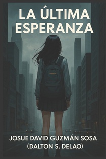 La Ultima Esperanza: The Last Hope