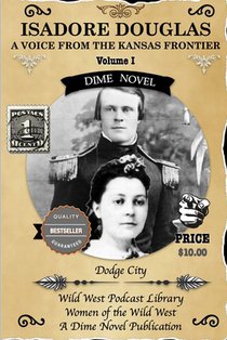 Isadore Douglas: A Voice from the Kansas Frontier