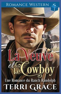 La Veuve et le Cowboy: Romance Western