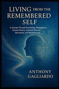 Living from the Remembered Self: 