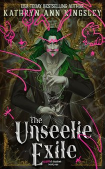The Unseelie Exile: Arachnophobia Edition