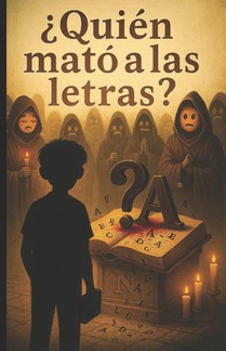 Dasny, P: ¿Quién mató a las letras?