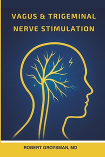 Vagus & Trigeminal Nerve Stimulation