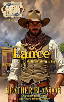 Lance: (Gun For Hire Sweet Western Romance Series Book 4)