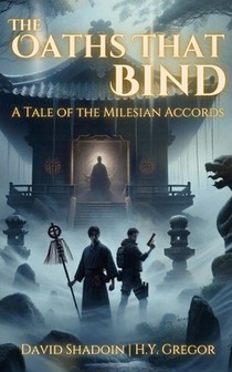 The Oaths That Bind: A Tale of the Milesian Accords
