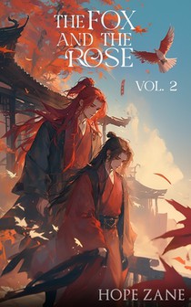 The Fox and the Rose, Vol. 2