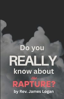 Do You Really Know About the Rapture?