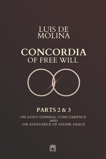 Concordia of the Free Will - 2 & 3