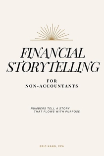 Kang, E: Financial Storytelling for Non-Accountants
