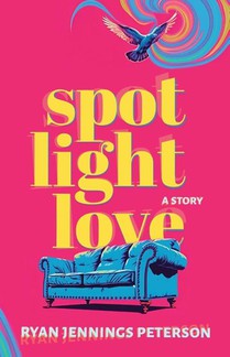 Peterson, R: Spotlight Love