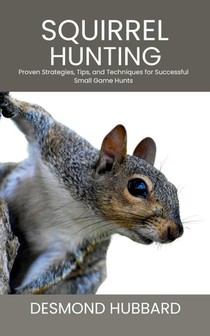 Hubbard, D: Squirrel Hunting