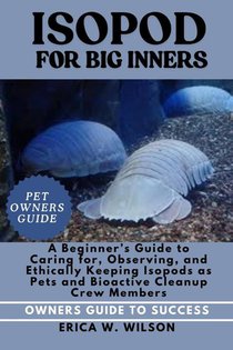 W. Wilson, E: ISOPOD FOR BEGINNERS