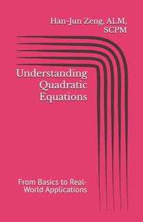 Collective, T: Understanding Quadratic Equations