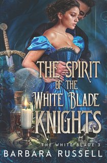 The Spirit of the White Blade Knights